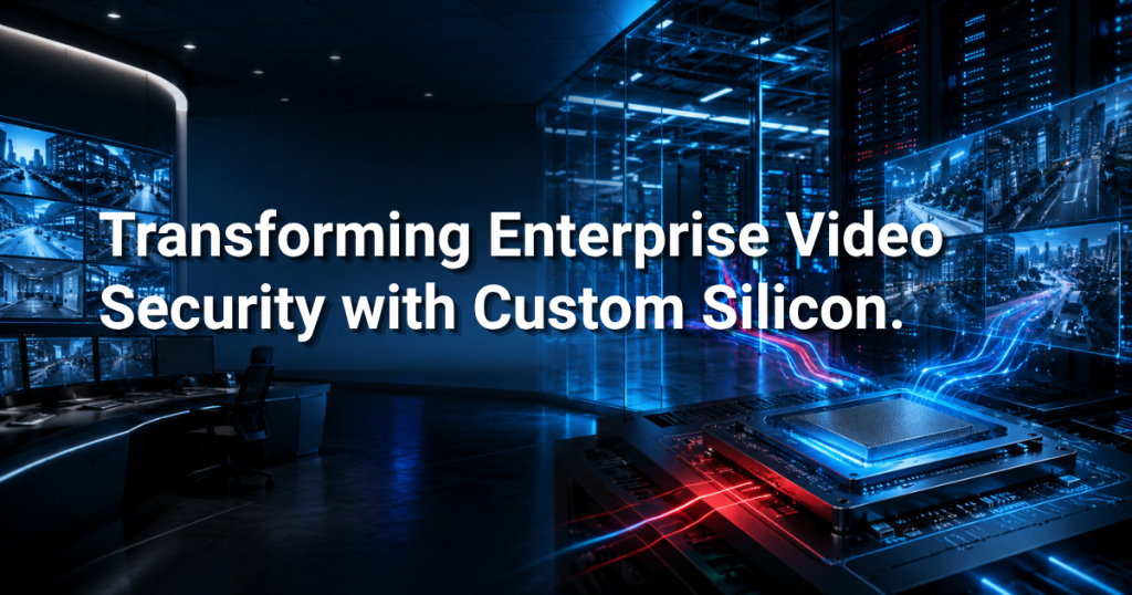 Security system enhanced by custom silicon.