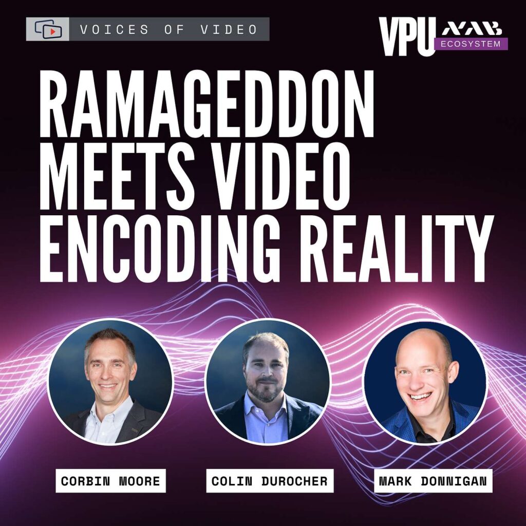 Poster for Voices of Video: 'Ramageddon Meets Video Encoding Reality' featuring three circular headshots of Corbin Moore, Colin Durocher, and Mark Donnigan over a purple wave background.
