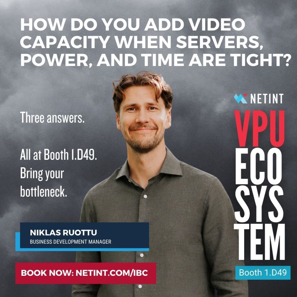 Event poster for Netint: 'How do you add video capacity when servers, power, and time are tight?' with a smiling man and booth details.